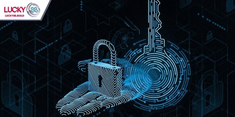 Chính sách bảo mật mang lại an tâm người dùng